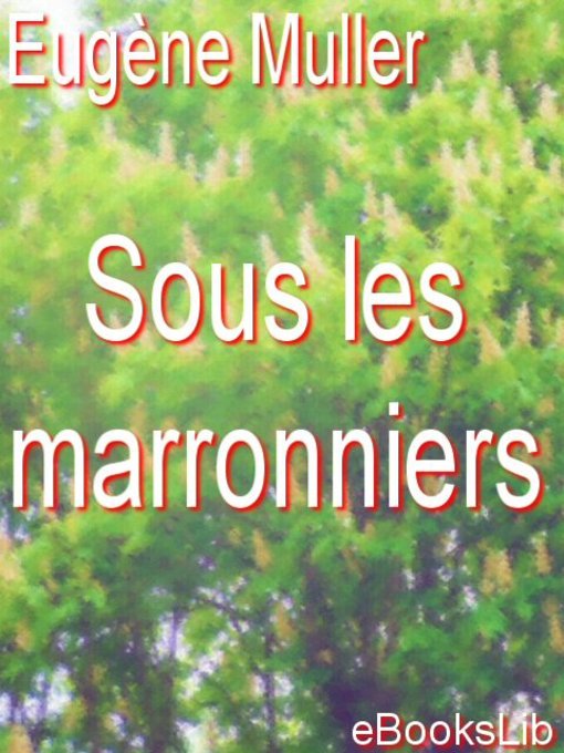 Cover image for Sous les marronniers